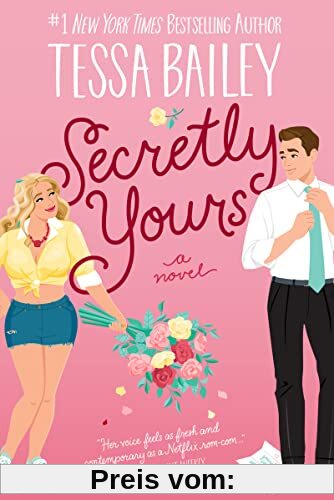 Secretly Yours: A Novel (Vine Mess, 1, Band 1)